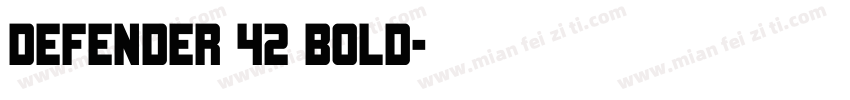 Defender 42 Bold字体转换